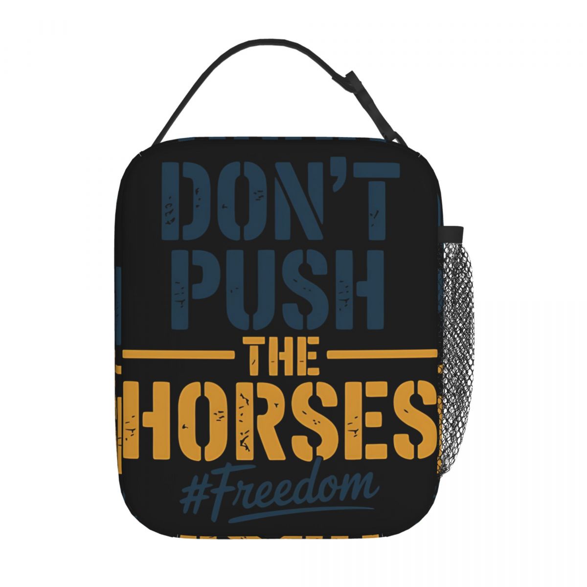 Don't Push The Horses Merch In - огляд і ціна Food Storage Quotes